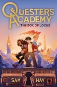 Cover-Bild zum Titel 'Questers Academy: The Box of Locks' von 'Sam Hay'