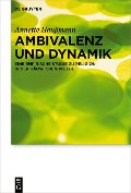 Cover-Bild zum Titel 'Ambivalenz und Dynamik' von 'Annette Haußmann'