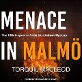 Menace in Malmö - Torquil Macleod