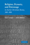 Cover-Bild zum Titel 'Religion, Dynasty, and Patronage in Early Christian Rome, 300-900' von ''