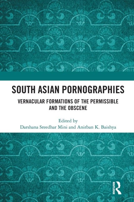 South Asian Pornographies - 