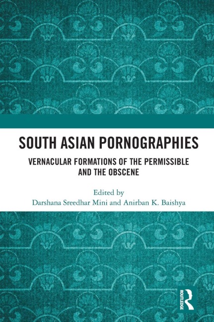 South Asian Pornographies - 