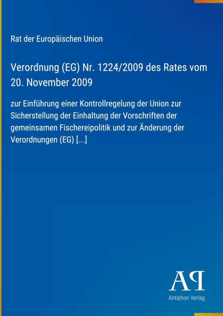 Verordnung (EG) Nr. 1224/2009 des Rates vom 20. November 2009 - Rat der Europäischen Union