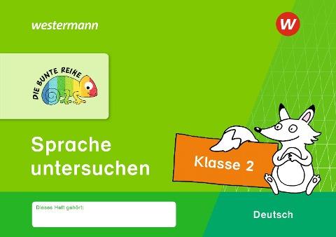 DIE BUNTE REIHE - Deutsch. Klasse 2. Sprache untersuchen - 