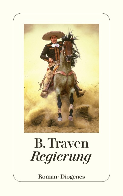 Regierung - B. Traven