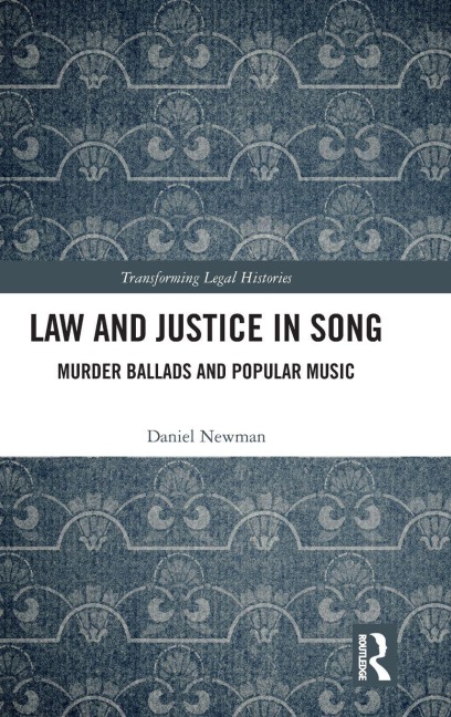 Law and Justice in Song - Daniel Newman