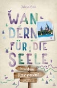 Cover-Bild zum Titel 'In und um Hannover. Wandern für die Seele' von 'Julian Gick'