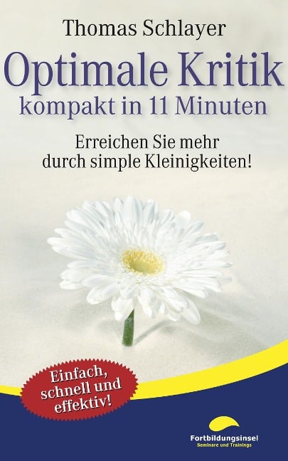 Optimale Kritik - kompakt in 11 Minuten - Thomas Schlayer