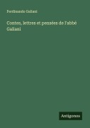 Cover-Bild zum Titel 'Contes, lettres et pensées de l'abbé Galiani' von 'Ferdinando Galiani'