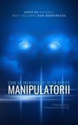 Cover-Bild zum Titel 'Cum sa Identifica¿i ¿i sa Oprite Manipulatorii' von 'Dan Desmarques'