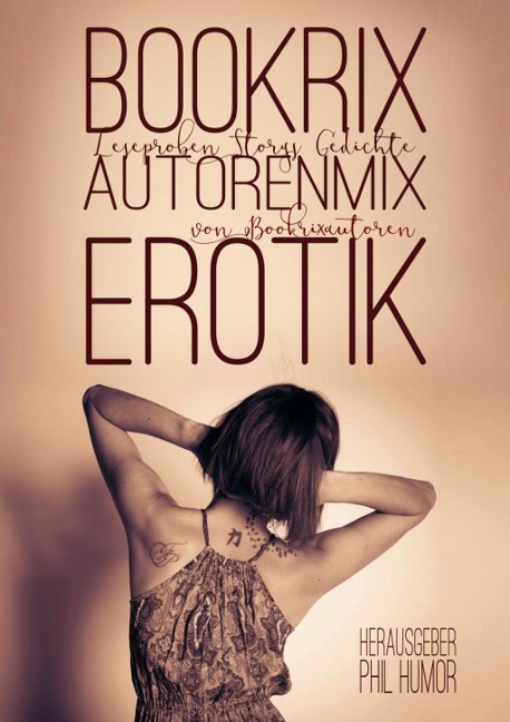 BookRix Autoren-Mix Erotik II - Phil Humor