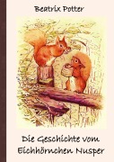 Cover-Bild zum Titel 'Die Geschichte vom Eichhörnchen Nusper' von 'Beatrix Potter'