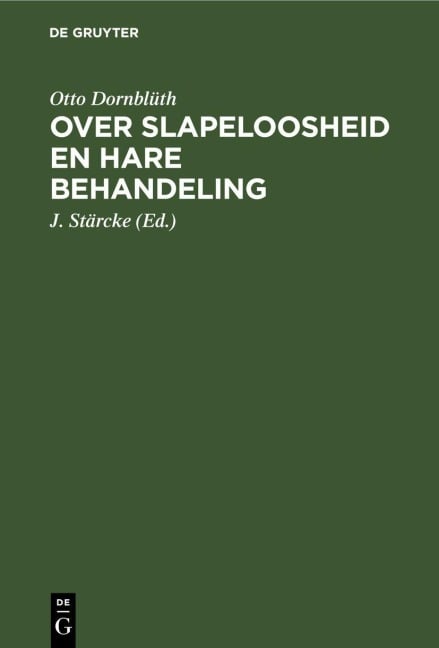 Over slapeloosheid en hare behandeling - Otto Dornblüth