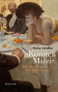 »Komteß Mizzi« - Walter Schübler