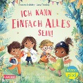 Cover-Bild zum Titel 'Maxi Pixi 433: VE 5: Ich kann einfach alles sein (5 Exemplare)' von 'Frances Stickley'