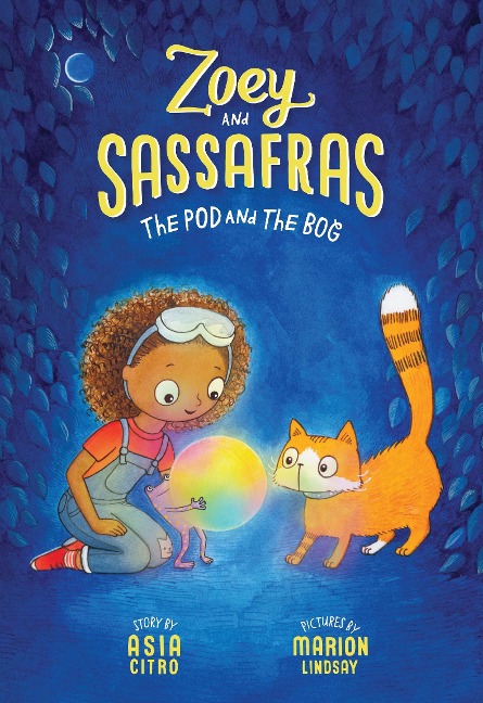 Pod and The Bog - Asia Citro