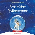 Der kleine Schneemann - Harmen van Straaten