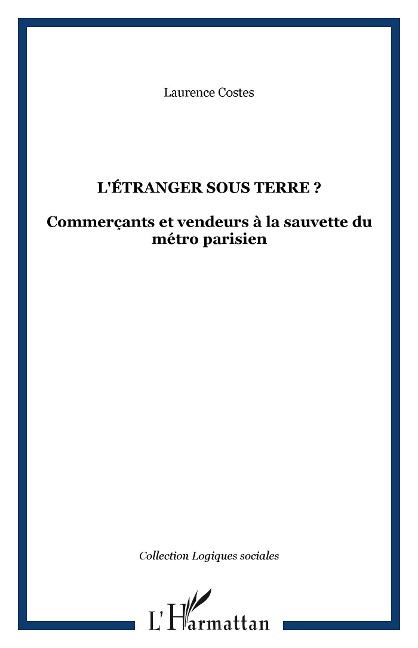 L'étranger sous terre ? - Costes