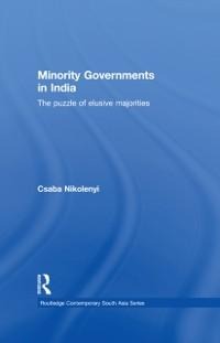 Minority Governments in India - Csaba Nikolenyi