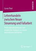 Cover-Bild zum Titel 'Lehrerhandeln zwischen Neuer Steuerung und Fallarbeit' von 'Corrie Thiel'