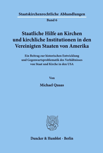 Staatliche Hilfe an Kirchen und kirchliche Institutionen in den Vereinigten Staaten von Amerika. - Michael Quaas