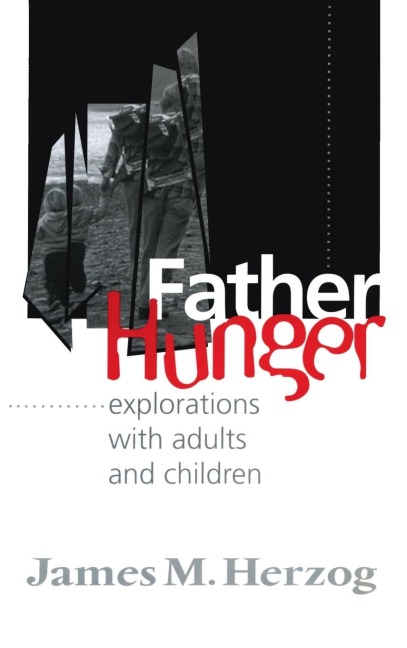 Father Hunger - James Herzog