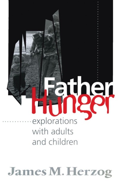 Father Hunger - James Herzog