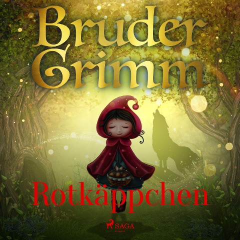 Rotkäppchen - Brüder Grimm