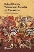 Yabancilar, Tanrilar ve Canavarlar - Richard Kearney