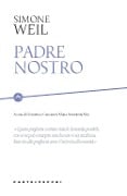 Padre nostro - Simone Weil