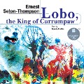 Cover-Bild zum Titel 'Lobo, the King of Currumpaw. Stories' von 'Ernest Seton-Thompson'