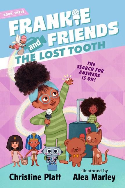 Frankie and Friends: The Lost Tooth - Christine Platt