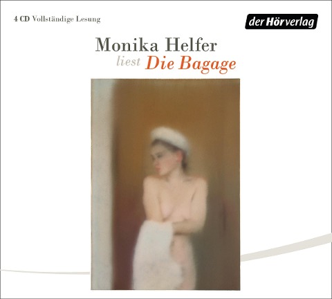 Die Bagage - Monika Helfer