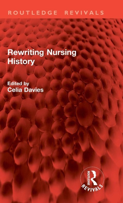 Rewriting Nursing History - 
