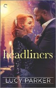 Cover-Bild zum Titel 'Headliners' von 'Lucy Parker'