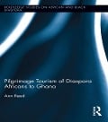 Cover-Bild zum Titel 'Pilgrimage Tourism of Diaspora Africans to Ghana' von 'Ann Reed'