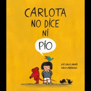 Cover-Bild zum Titel 'Carlota no dice ni pío' von 'José Carlos Andrés'