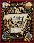 Cover-Bild zum Titel 'Das offizielle Westeros Kochbuch' von 'Cassandra Reeder, Joanne Bourne'