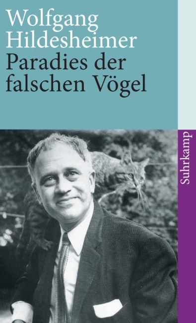 Paradies der falschen Vögel - Wolfgang Hildesheimer