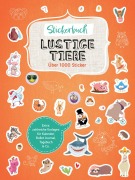 Stickerbuch Lustige Tiere I Über 1000 Sticker - 