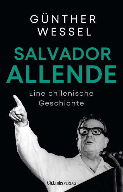 Salvador Allende - Günther Wessel