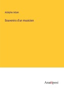 Cover-Bild zum Titel 'Souvenirs d'un musicien' von 'Adolphe Adam'