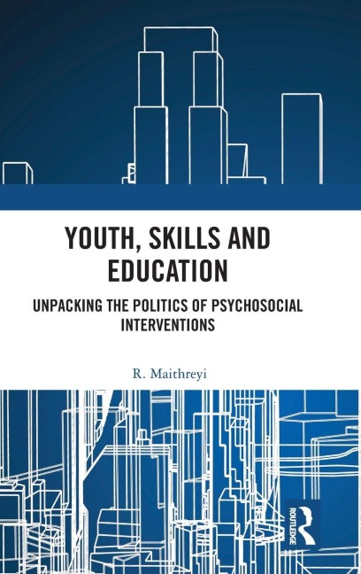 Youth, Skills and Education - R. Maithreyi