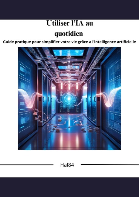 Utiliser l'IA au quotidien - Hal84