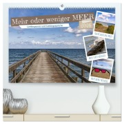 Mehr oder weniger Meer (hochwertiger Premium Wandkalender 2026 DIN A2 quer), Kunstdruck in Hochglanz - Sabine Löwer