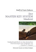 Der Master Key System Student - Steffi Oelkers, Frank Oelkers