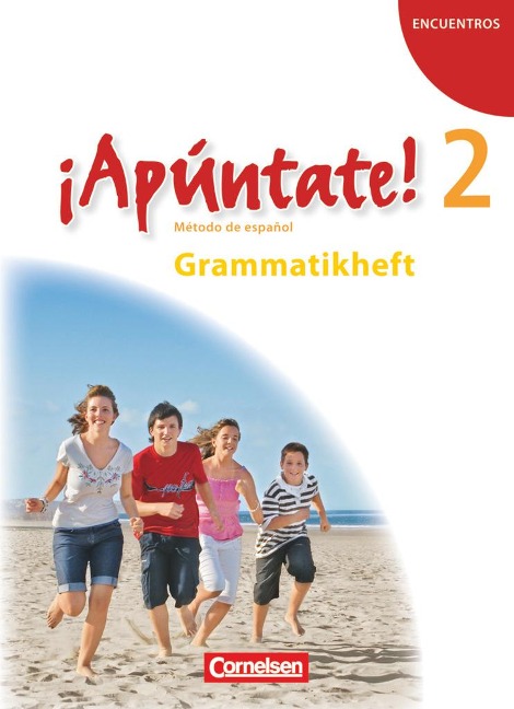 ¡Apúntate! - Ausgabe 2008 - Band 2 - Grammatikheft - Joachim Balser