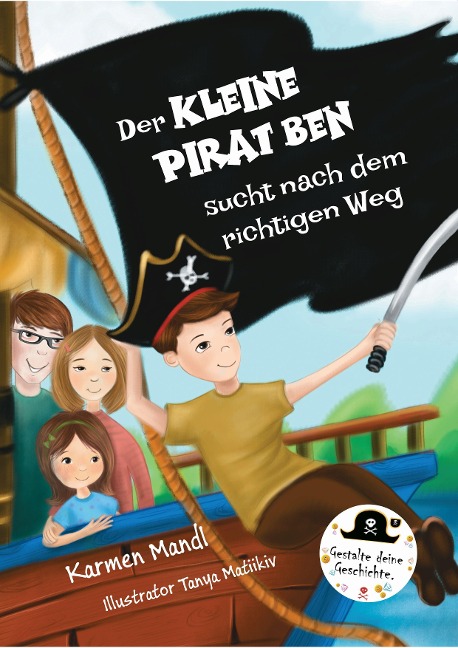 Der kleine Pirat Ben sucht nach dem richtigen Weg - Karmen Mandl