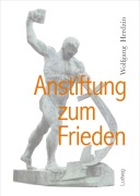 Cover-Bild zum Titel 'Anstiftung zum Frieden' von 'Wolfgang Herdzin'