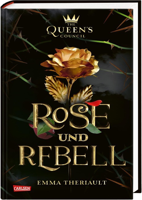 Disney: The Queen's Council 1: Rose und Rebell (Die Schöne und das Biest) - Emma Theriault, Walt Disney